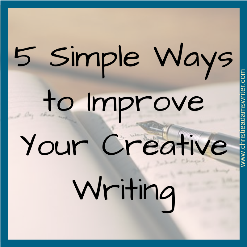 how do i improve my creative writing